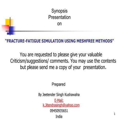 Fracture fatigue simulation using meshfree methods