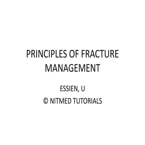 FRACTURE-MANAGEMENT.ppwer point presentation