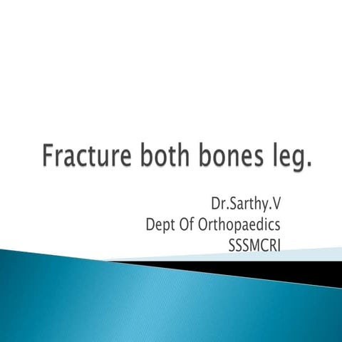 Fracture both bones leg class ug