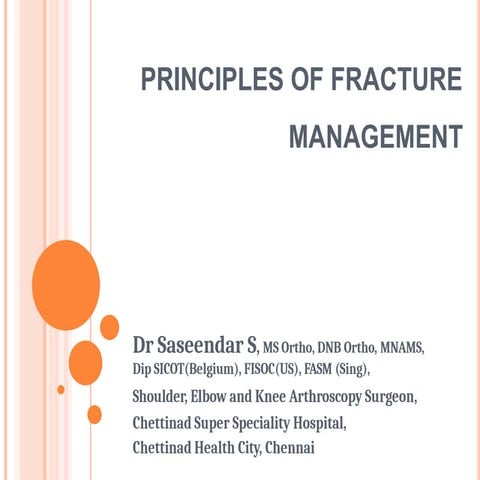 Basic Principles of Fracture Management | PDF