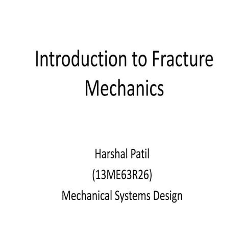 Introduction to Fracture mechanics