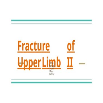 Fracture of Upper Limb Part 2 097826.pptx