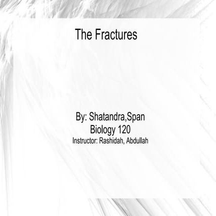 FRACTURE (TYPES AND PATTERN) | PPTX