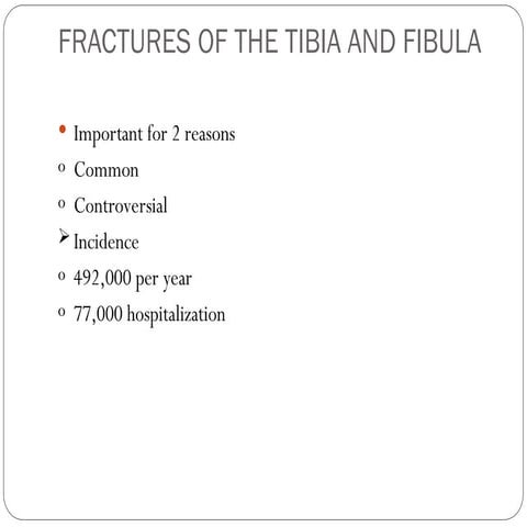 Fractures of the Tibia & Fibula.pptttttt