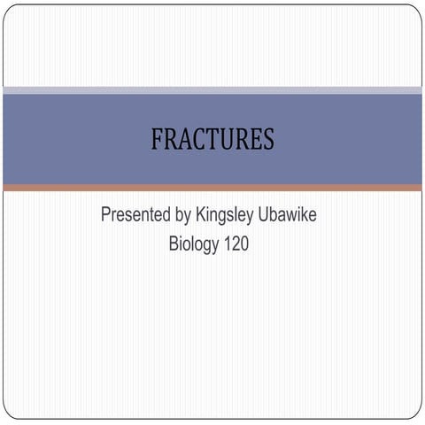 Fractures Presentation