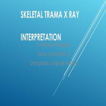FRACTURE X RAY INTERPRETATION FOR MEDICAL STUDENTS.ppt