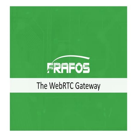 The FRAFOS ABC SBC WebRTC gateway 