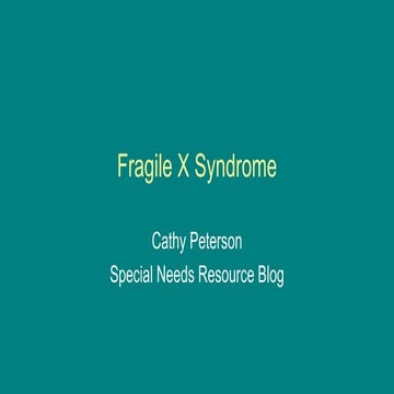 Fragile x syndrome