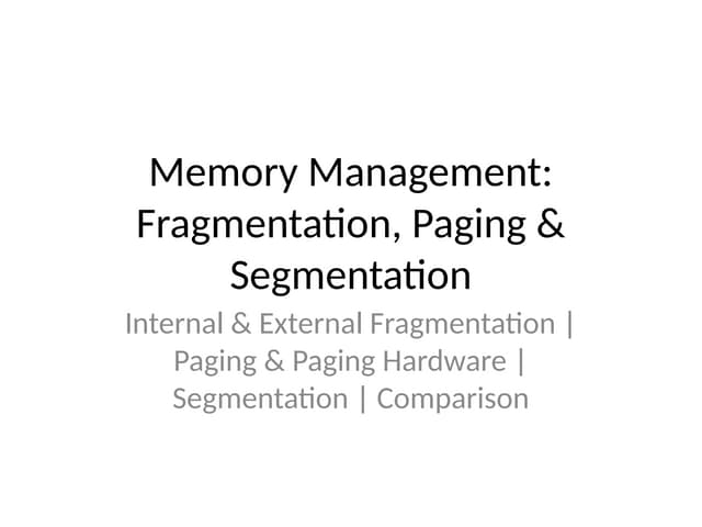 Fragmentation_Paging_Segmentation_Class.pptx