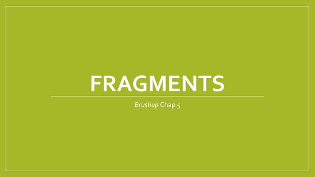 Fragments