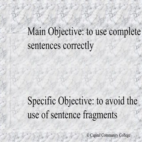 Sentence fragments | PPTX