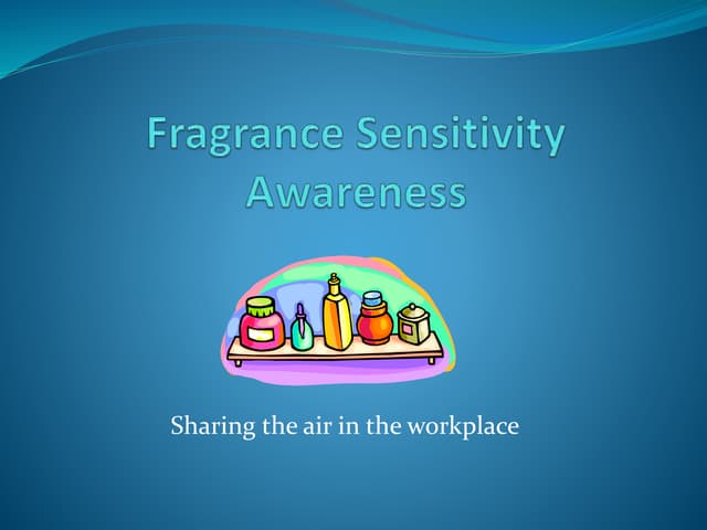 Fragrance Sensitivity Awareness