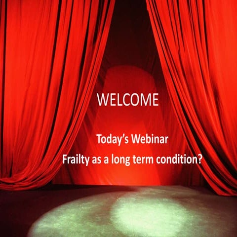 Frailty as a long term condition