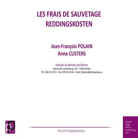 LES FRAIS DE SAUVETAGE - REDDINGSKOSTEN