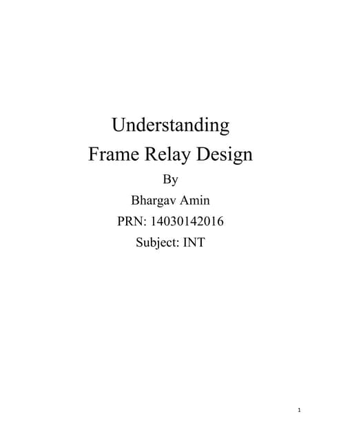 Frame relay design