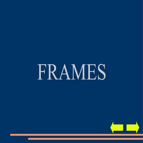Frames