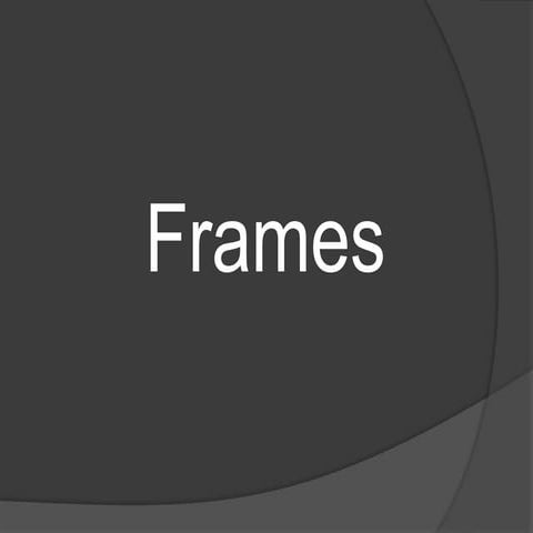 Definicion de frames | PPTX