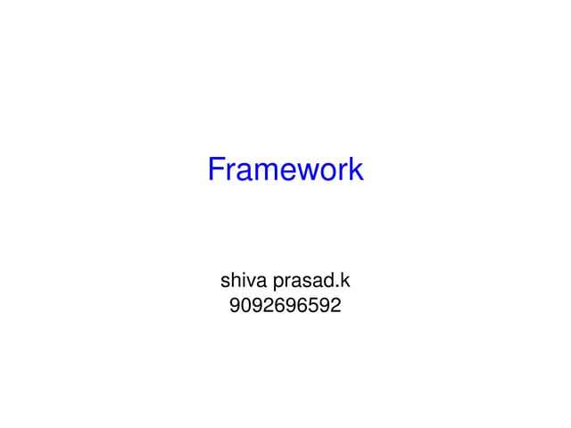 Frame Work