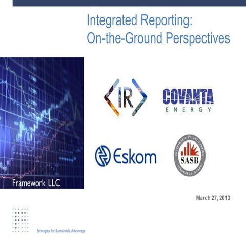 Integrated Reporting: On-the-Ground Perspectives