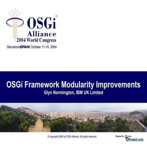 Framework Modularity Layer - Glyn Normington, IBM