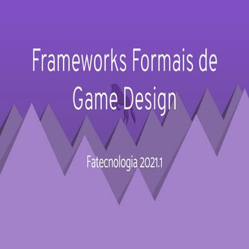Frameworks Formais de Game Design. | PDF