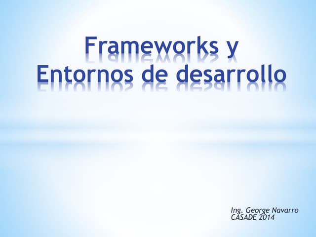 IDEs y Frameworks mas utilizados