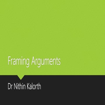Framing arguments - Research Writing