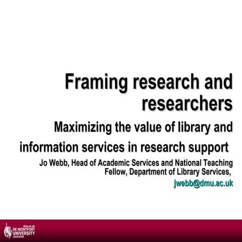 Framing research and researchers