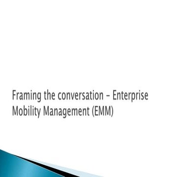 Framing the conversation - EMM
