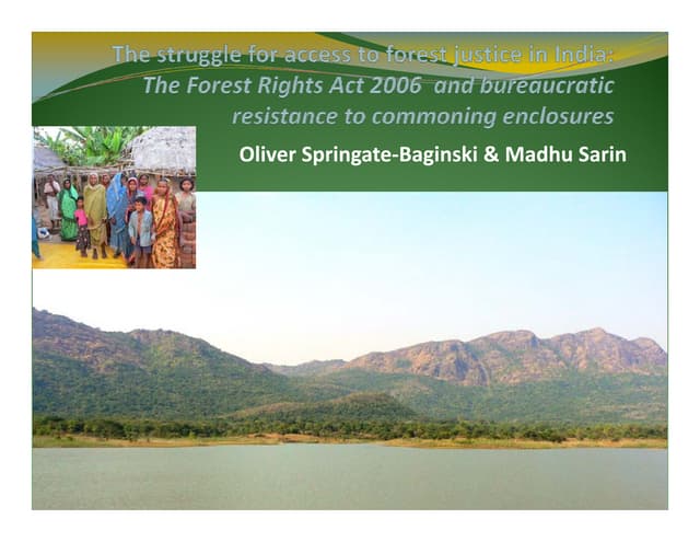 The struggle for access to forest justice in India: The Forest Rights Act 2006  and bureaucratic resistance to commoning enclosures