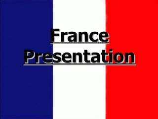 France's Presentation