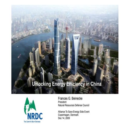 Unlocking Energy Effiency in China, Frances G. Beinecke