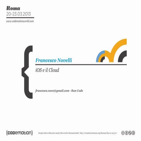 Cloud and iOS by Francesco Novelli
