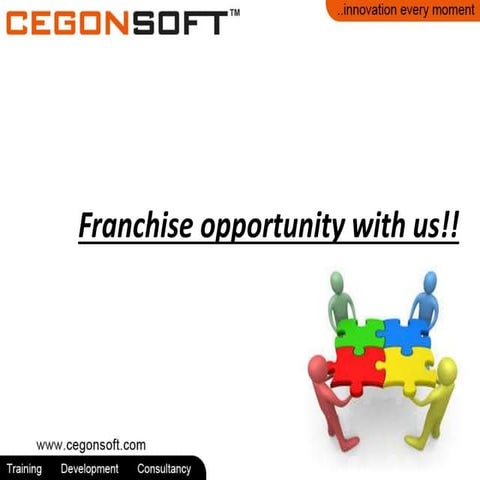 Cegonsoft Franchise Opportunity