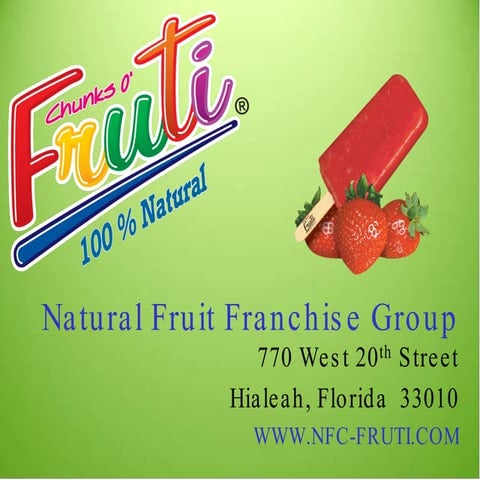 Fruti Franchisee Candidate ppt 2011v1