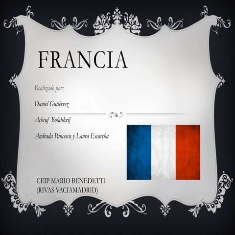 Niños y niñas de 5º CEIP Mario Benedetti presentan: Francia
