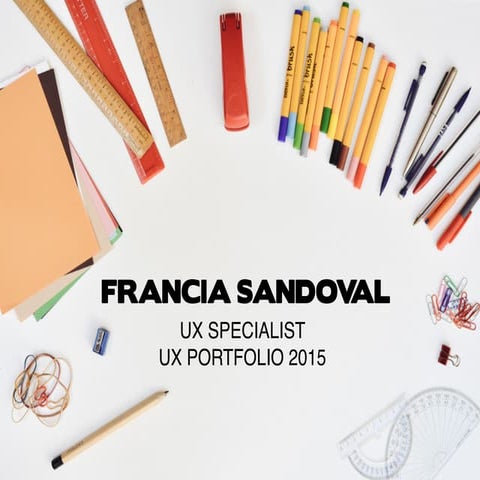 Francia Sandoval UX Portfolio