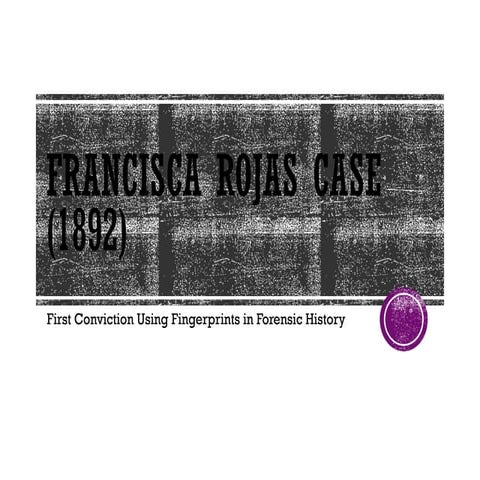 Francisca_Rojas_Case_Study.- Fingerprint | PPTX
