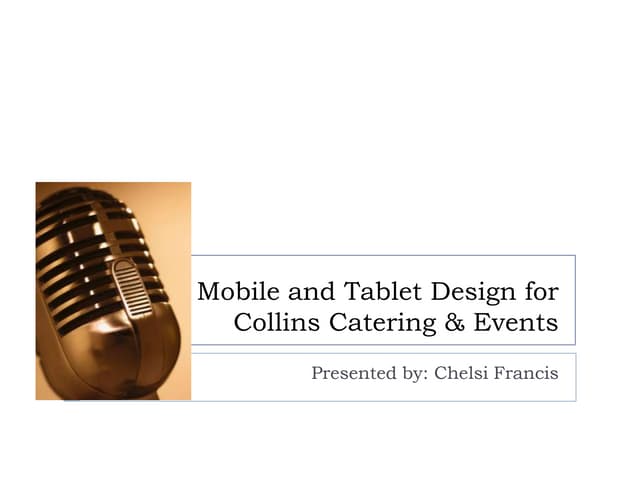 Project 4: Mobile and Tablet Design for Collins Catering & Events