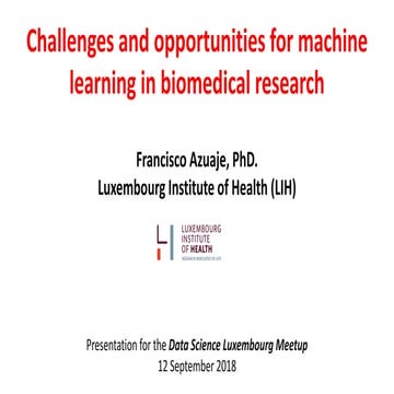 Challenges and opportunities for machine learning in biomedical research