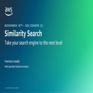 [DSC Europe 22] Similarity search: Take your search engine to the next level ...