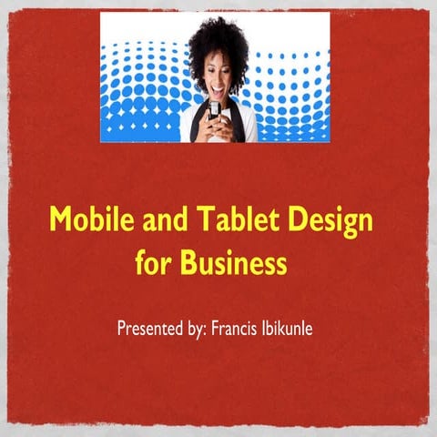 Mobile and Tablet Design for Business