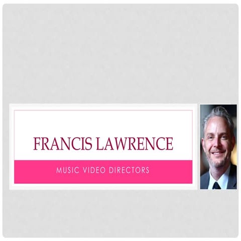 Francis Lawrence