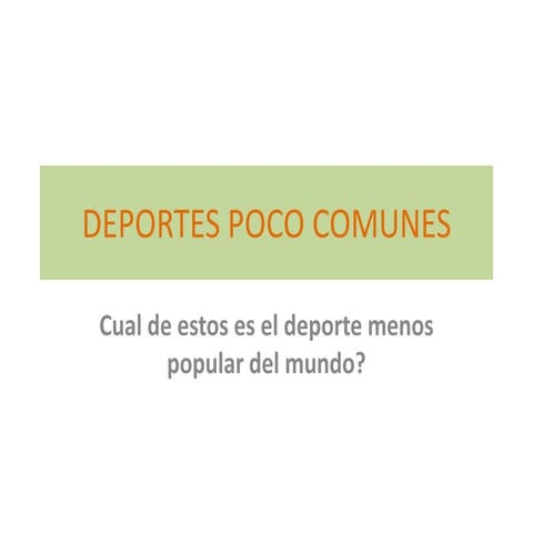 Francisweb deportes poco_comunes
