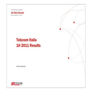 Telecom Italia 1H 2011 Results (Ber...