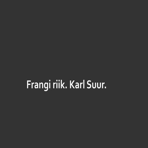 Frangiriikkarlsuur | ODP