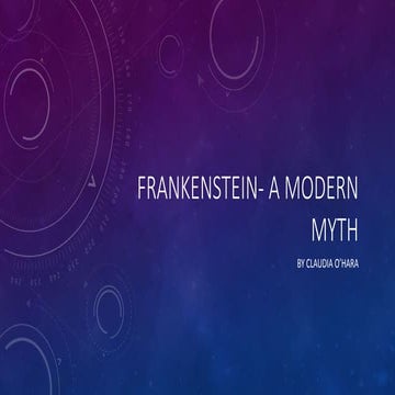 Frankenstein  a modern myth