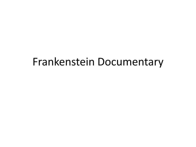 Frankenstein documentary