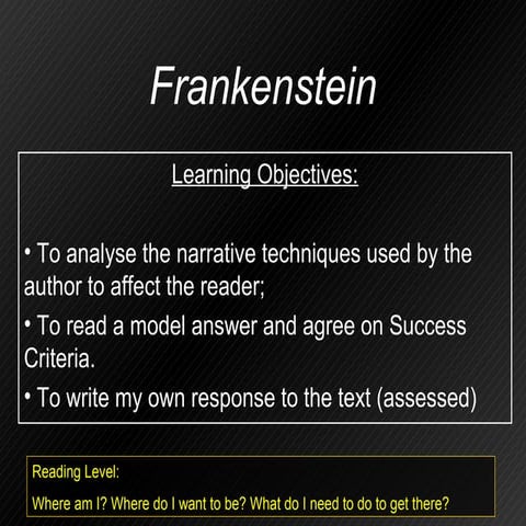 Frankenstein reading assess narrative techniques