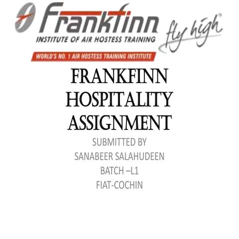 Frankfinn hospitality assignment by sanabeer salahudeen hop